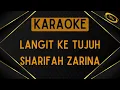 Download Lagu Sharifah Zarina - Langit Ke Tujuh [Karaoke]