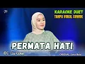Download Lagu PERMATA HATI KARAOKE DUET TANPA VOKAL COWOK Ft ( Eliza Rusman )