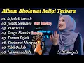 Download Lagu ALBUM SHOLAWAT RELIGI • SAJADAH MERAH • JODOH SAMAWA COVER AI KHODIJAH FULL ALBUM TERBARU 2023 VIRAL