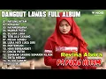 Download Lagu REVINA ALVIRA FULL ALBUM COVER DANGDUT TERBARU 2023 | PAYUNG HITAM , KERAMAT , FATAMORGANA
