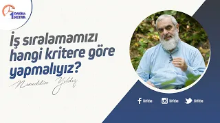 İş sıralamamızı hangi kritere göre yapmalıyız?