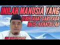 MANUSIA YANG LEBIH JAHAT DARI PADA IBLIS LAKNATULLAH . . . ?