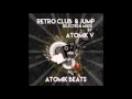 Lagu Atomik V - Atomik Beats [Retro Club \u0026 Jump Session] October 2015