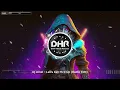 Dj Ainzi - Let's Get Fk'd Up (Donk Remix) - DHR