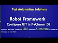 Robot Framework Configure GIT in Pycharm IDE