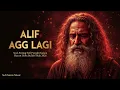 Lagu “Alif Agg Lagi” | Soul-Stirring Sufi Punjabi Kalam | Hazrat Baba Bulleh Shah 2026 |Sufi Saints Music