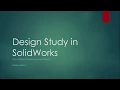 SolidWorks Design Optimisation using Design Study