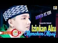 Download Lagu Armed KC KDI - Izinkan Aku Memohon Maaf - Songwriter Lisbandi (Official Music Video)