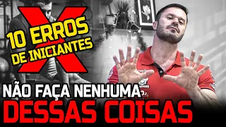 10 MAIORES ERROS QUE QUALQUER INICIANTE DA ACADEMIA COMETE !