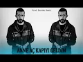 Download Lagu Gazapizm - Anne Aç Kapıyı Geldim (Duygusal Beat) Burako Beats