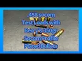 458 SOCOM Test Loads with Berry s 350gr SOCOM Profile Copper Plated Bullets
