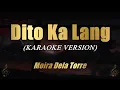 Download Lagu Dito Ka Lang - Moira Dela Torre (Karaoke)