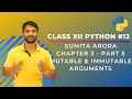 Python Class 12 Python Chapter 3 Part 5 Mutability Immutability of Function Parameter-In Hindi