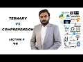 Python Ternary Vs Comprehension Comparison Between Ternary Comprehension In Python