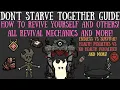 How To Revive Yourself Others All Revival Mechanics More - Don t Starve Together Guide