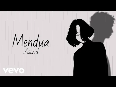 Download MP3 Astrid - Mendua (Official Lyric Video)