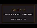Lagu Bruford One of a kind stereo version 1979