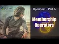 Python Operators - Part 6 Membership Operators Abhinav Tonk