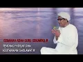 Lagu CERAMAH ABAH GURU SEKUMPUL | TENTANG FADILAT DAN KEUTAMAAN SHOLAWAT