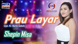 Download Shepin Misa - Prau Layar | Duta Nirwana Music [OFFICIAL] MP3