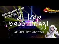 Download Lagu Bahan Cek soundmu bolo•DJ TRAP BASS TINGGI•GHOFUR87•MEMED POTENSIO•