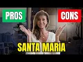 Pros and Cons of Living in Santa Maria Living in Santa Maria California Lifestyle