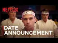Cobra Kai Season 6 Part 3 Date Announcement Netflix