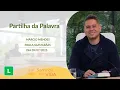Download Lagu Sorrindo pra Vida - 09/07/2025 - Partilha da Palavra com Márcio Mendes