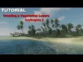 Creating a Vegetation Layers - CryEngine 2
