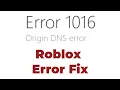How to Fix Roblox Error Error 1016 Origin DNS