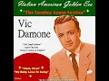 VIC DAMONE - Vieni, Vieni & My Baby Loves To Swing 1962 "The Sunday Sauce Session"