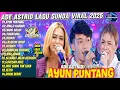 Download Lagu AYUN PUNTANG – ADE ASTRID x GERENGSENG TEAM | Lagu Sunda Viral TikTok 2025 | Full Album Pop Sunda