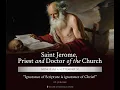 Download Lagu Memorial of St. Jerome, Priest and Doctor of the Church 30th-September-2025