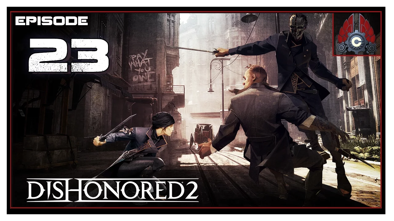 Let's Play Dishonored 2 (100%/No Kill/Ghost) With CohhCarnage - Episode 23