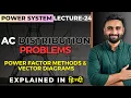 A C Distribution Problems Explained with Power Factor Impact Power System for GATE Lecture 24