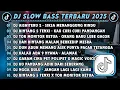 Lagu DJ SLOWBASS TERBARU 2025 || DJ AISHITERU 2 - SIKSA MENANGGUNG RINDU || DJ BINTANG 5 TENXI VIRAL 