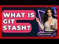 What Is Git Stash - Emerging Tech Insider
