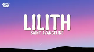 Lilith - Saint Avangeline