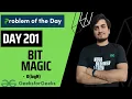 Day 201 - Bit Magic Greedy JAVA C GFG POTD 13 May