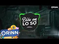 Download Lagu Điều Em Lo Sợ (Orinn Remix) - Hoàng Ly | Nhạc Trẻ Remix EDM TikTok Hay Nhất 2023