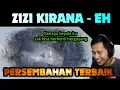 Download Lagu ZIZI KIRANA - EH, LIVE PERFORMANCE  @AJL 35 || REACTION