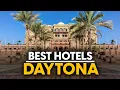 Best Hotels In Daytona Usa - Top 5 Picks For Any Budget