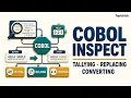 COBOL Inspect Statement Explained TALLYING REPLACING Converting with Examples