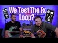 Should It Go In The Effects Loop