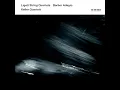 Barber: String Quartet, Op. 11: II. Molto adagio (Original Version of Adagio for Strings)