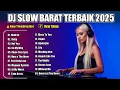 Download Lagu DJ SLOW BARAT TERBAIK FULL ALBUM VIRAL TIK TOK 2025 🎧JEDAG JEDUG FULL BASS CAMPURAN🎵HOLD ON X UNITY