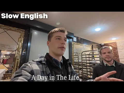 SLOW ENGLISH: A Day in the life - Comprehensible Input