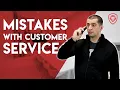 19 Customer Service Mistakes to Avoid