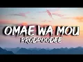 Omae Wa Mou Trap Remix by Prodpoodee (Tiktok Lyrics)