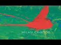 【10 Hours】Milky Chance - Stolen Dance (Single Version)‎